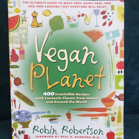 The Vegan Planet: 400 Irresistible Recipes with Fantastic Flavors - Picture 1 of 4